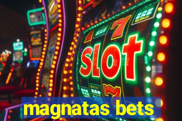 magnatas bets